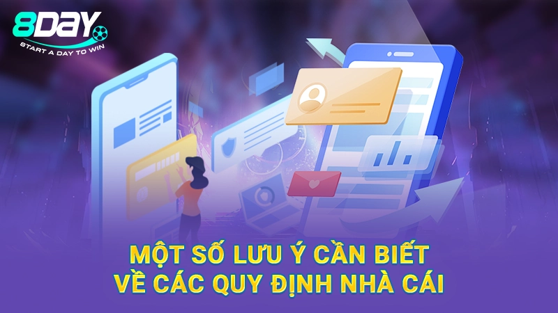 Điều Khoản Điều Kiện 8Day - Cập Nhật Thông Tin Mới Nhất 2 Một số lưu ý cần biết về điều khoản điều kiện